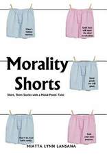 Morality Shorts