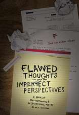 Flawed Thoughts & Imperfect Perspectives