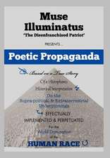 Illuminatus, M: Poetic Propaganda