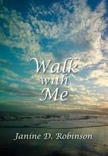 Robinson, J: Walk with Me