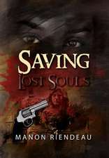 Riendeau, M: Saving Lost Souls