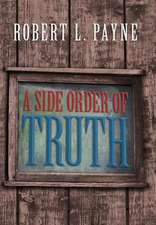 Payne, R: Side Order of Truth