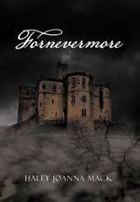 Mack, H: Fornevermore