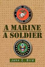 A Marine - A Soldier