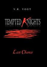 Vogt, V: Tempted Knights