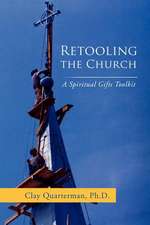 Retooling the Church