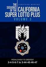 Moreno, J: SEQUENCE OF THE CALIFORNIA SUPER LOTTO PLUS VOLUM