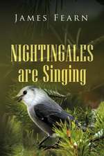 Nightingales Are Singing