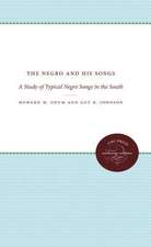 The Negro and His Songs: A Study of Typical Negro Songs in the South