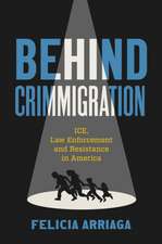 Behind Crimmigration