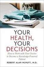 Your Health, Your Decisions