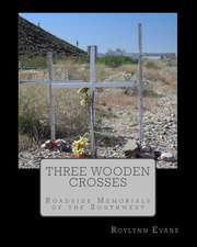 Three Wooden Crosses