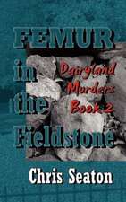 Femur in the Fieldstone