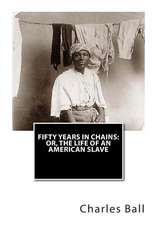 Fifty Years in Chains