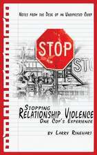 Stopping Relationship Violence - One Cop's Experience