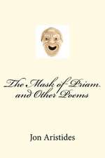 The Mask of Priam and Other Poems