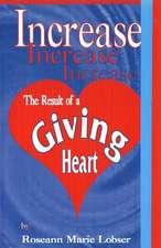 Increase, the Result of a Giving Heart