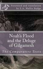 Noah's Flood and the Deluge of Gilgamesh