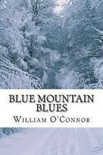 Blue Mountain Blues