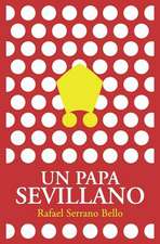 Un Papa Sevillano