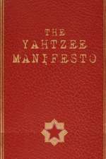 The Yahtzee Manifesto