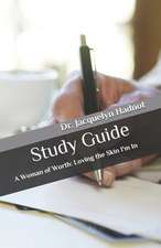 A Woman of Worth: Study Guide