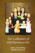 The Ledbetters of Old Davidsonville