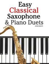 Easy Classical Saxophone & Piano Duets