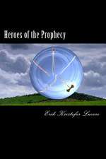 Heroes of the Prophecy