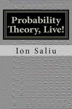 Probability Theory, Live!