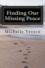 Finding Our Missing Peace