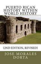 Puerto Rican History Within World History (2nd Edition, Revised)