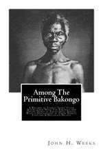 Among the Primitive Bakongo