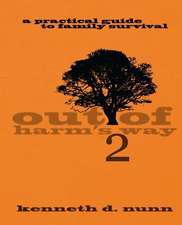 Out of Harm's Way 2