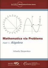 Mathematics via Problems: Part 1