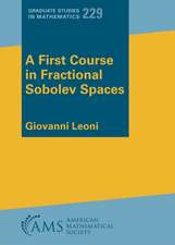 Leoni, G: First Course in Fractional Sobolev Spaces