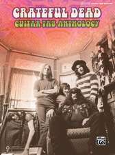 Grateful Dead: Guitar Tab Anthology