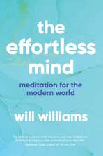 The Effortless Mind