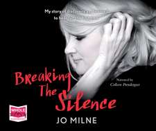 Breaking the Silence