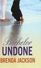 Bachelor Undone