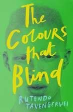 The Colours That Blind