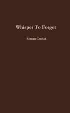 Whisper to Forget