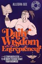 Daily Wisdom for the Entrepreneur