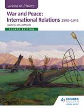 Williamson, D: War and Peace: International Relations