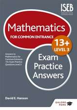 Mathematics Level 3 for Common Entrance at 13+ Exam Practice Answers