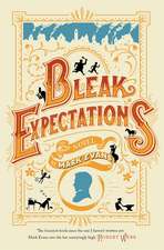 Bleak Expectations: Now a major West End play!