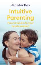 Day, J: Intuitive Parenting