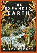 The Expanded Earth: A TOP TEN TIMES BESTSELLER