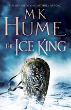 The Ice King (Twilight of the Celts Book III)