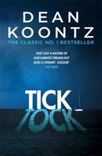 Koontz, D: Ticktock